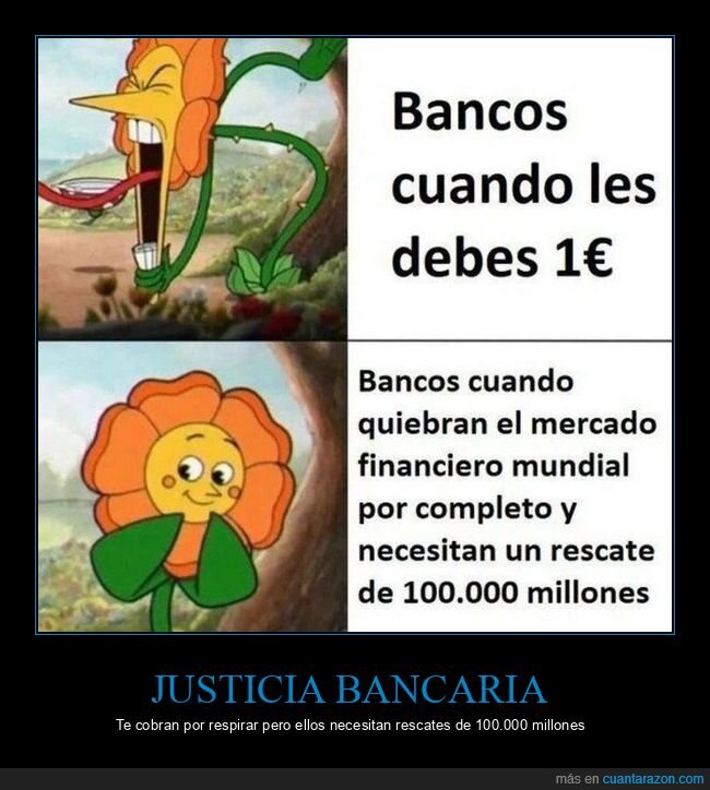 Bancos,Rescate,Desigualdad,Crisis financiera,Injusticia