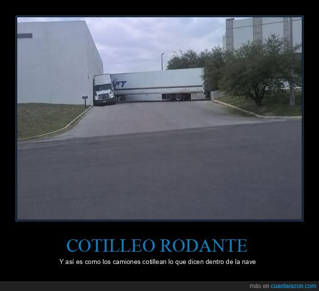 cotilleo,camiones,log&iacute;stica,chismes,comunicaci&oacute;n
