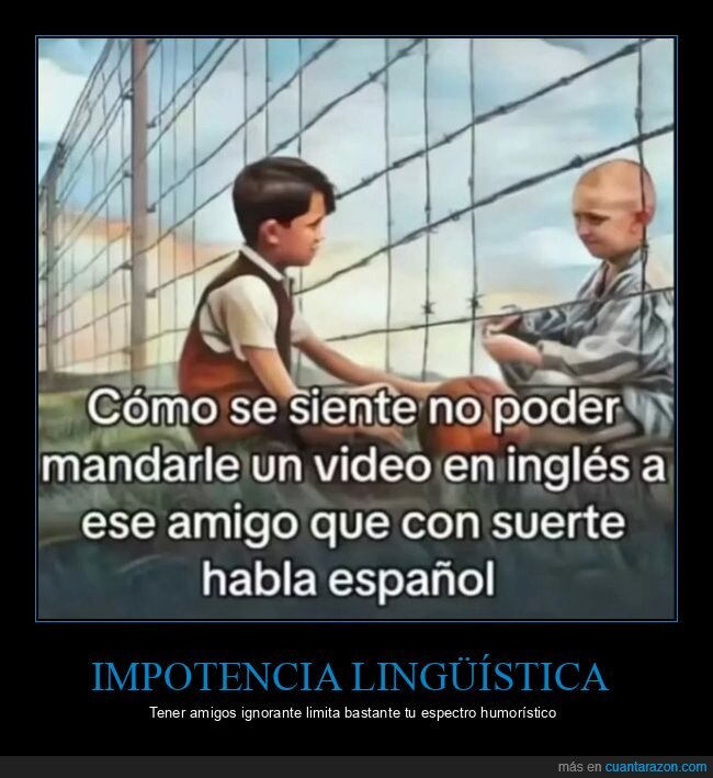 idiomas,frustraci&oacute;n,amistad,comunicaci&oacute;n,desventaja
