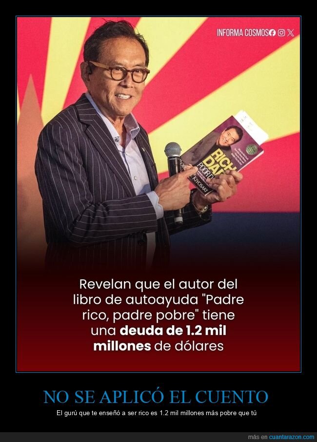 Kiyosaki,deuda,fracaso,autoayuda,estafa