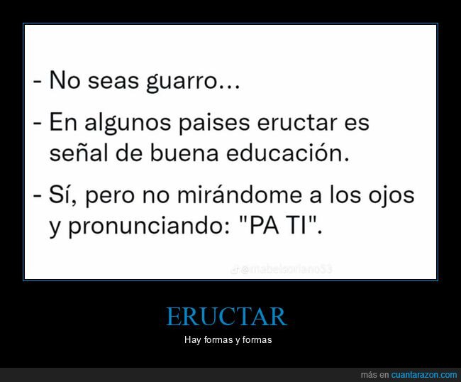 eructos,educaci&oacute;n,modales,contradicciones,absurdo