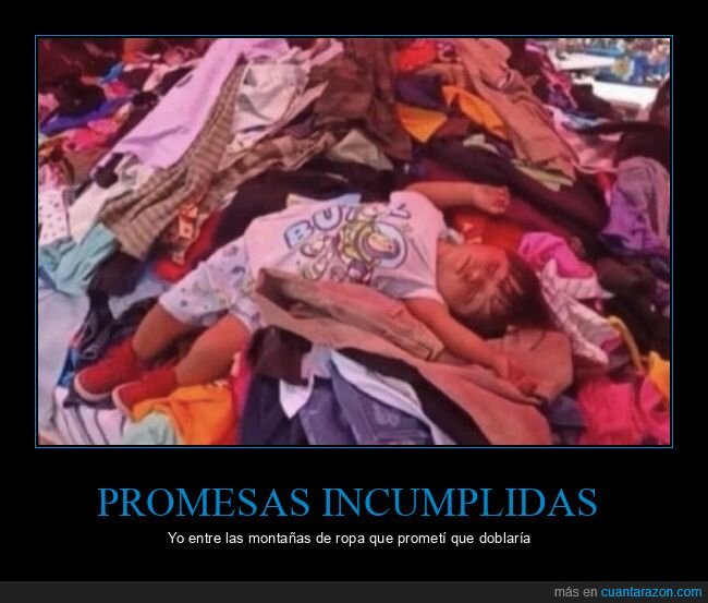 procrastinaci&oacute;n,ropa,desorden,promesas,realidad