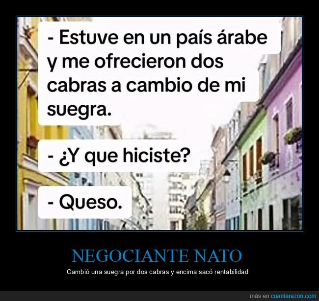 suegra,cabras,queso,negociaci&oacute;n,chiste