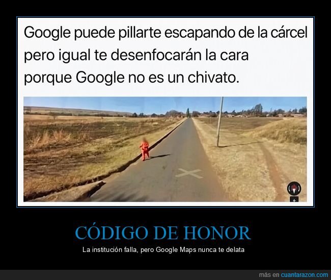 prisi&oacute;n,fuga,google maps,privacidad,libertad