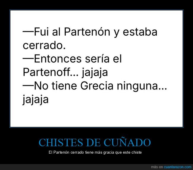 chiste,cu&ntilde;ado,Parten&oacute;n,juegos de palabras,Grecia