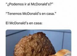 Enlace a Cuando tu madre te dice que hay McDonald's en casa y era esto