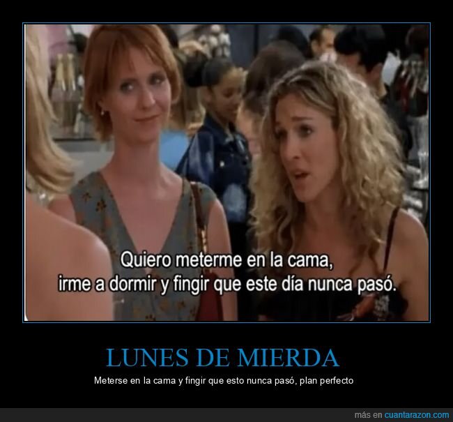 lunes,cama,dormir,rutina,agotamiento