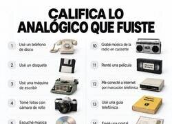 Enlace a ¿Cuánto de analógico fuiste?
