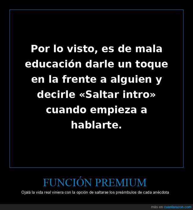 conversaci&oacute;n,series,paciencia,an&eacute;cdotas,humor