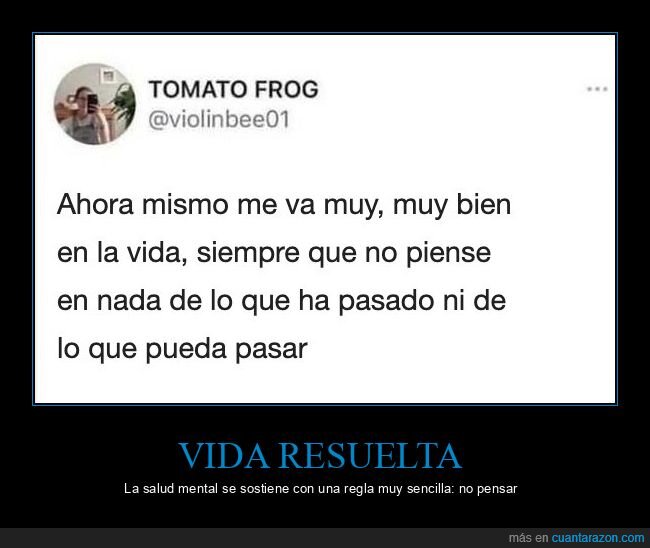 vida,pensamientos,presente,tuit,autoenga&ntilde;o