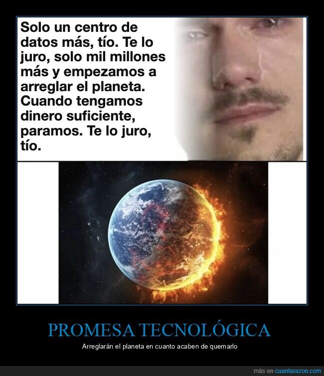 datacenter,planeta,dinero,calentamiento,excusas