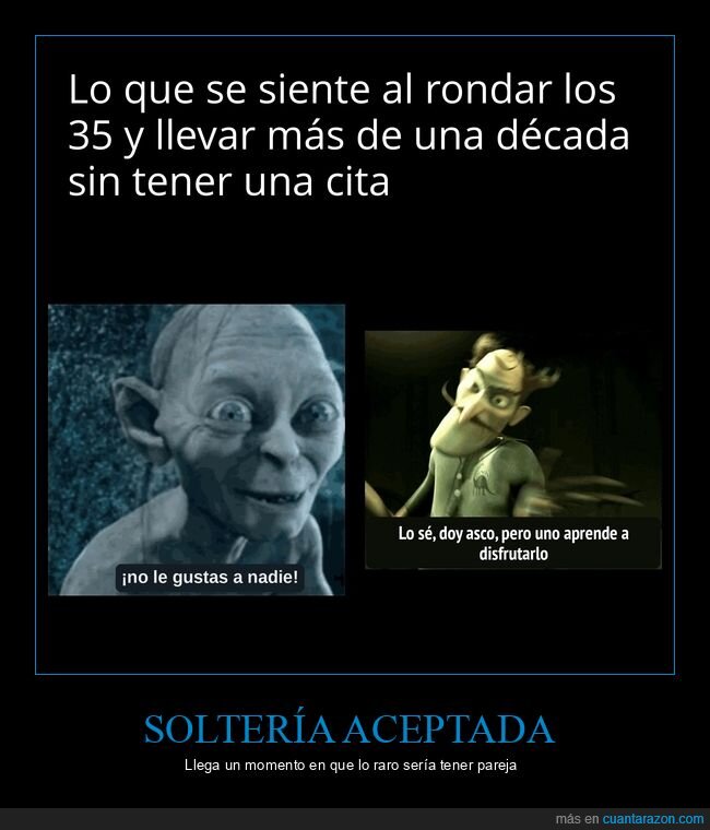 solter&iacute;a,citas,gollum,treinta&ntilde;eros