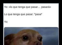 Enlace a Lo que tenga que pasar, pasará