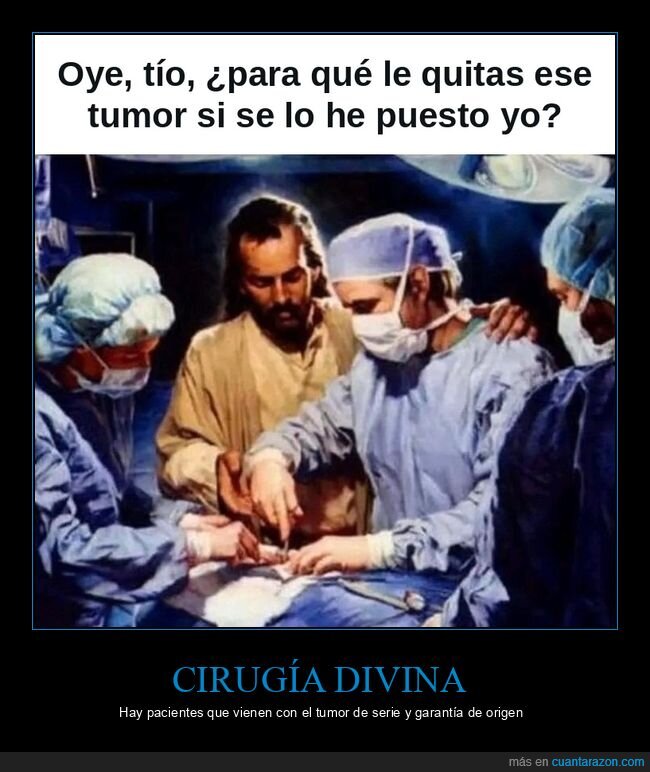 jes&uacute;s,quir&oacute;fano,tumor,humor negro,cirujanos