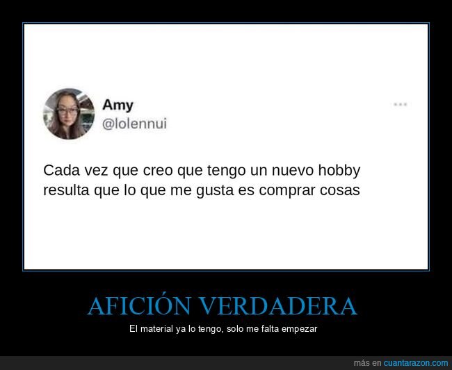 hobbies,compras,consumismo,tuit