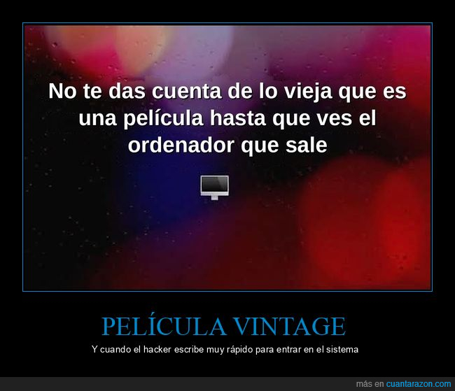 pel&iacute;culas,ordenadores,tecnolog&iacute;a,nostalgia