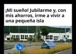 Enlace a ¡Mi sueño! Jubilarme e irme a una pequeña isla