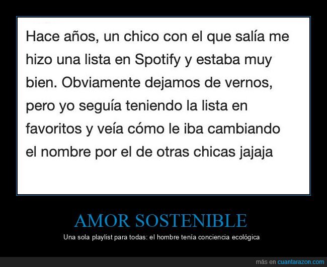 playlist,Spotify,exparejas,reciclaje,conquista