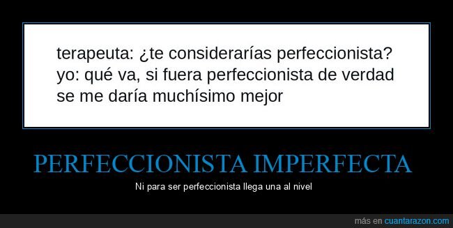 terapia,perfeccionismo,tuits,autoestima