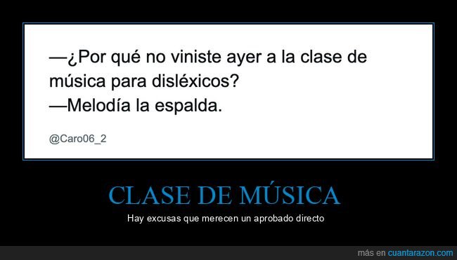 dislexia,m&uacute;sica,chiste,juego de palabras