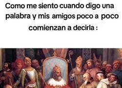 Enlace a Cuando consigues que tus amigos adopten tus palabras
