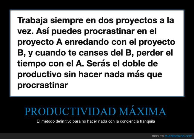 procrastinar,trabajo,proyectos,productividad,tuits