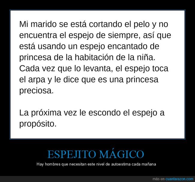 espejo,princesa,marido,pelo,tuit