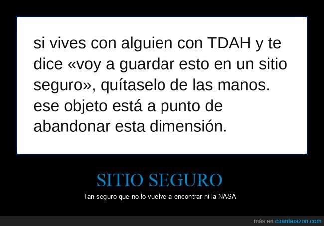 TDAH,despiste,sitio seguro,objetos perdidos,tuit