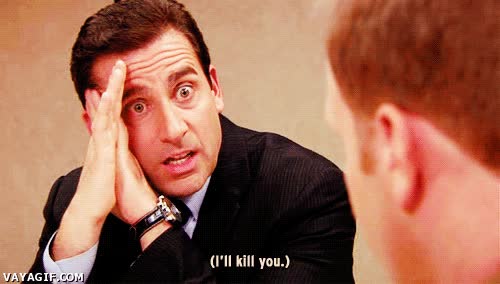 the office,michael,steve carrell,i'll kill you,te voy a matar,ridiculo,expresion