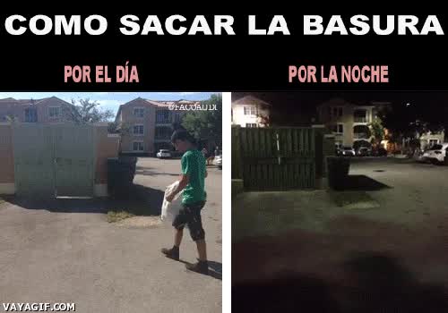 basura,tirar,sacar,noche,miedo,oscuridad