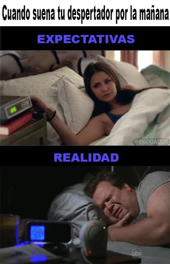 Triste,Odisea,Mañana,Despertar,Despertador,Realidad,Expectativa,Y así cada mañana,Modern Family,Cam