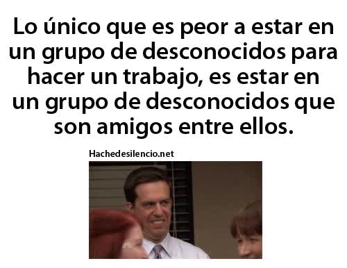 grupo de gente,incomodo,amigos entre ellos,trabajo en grupo