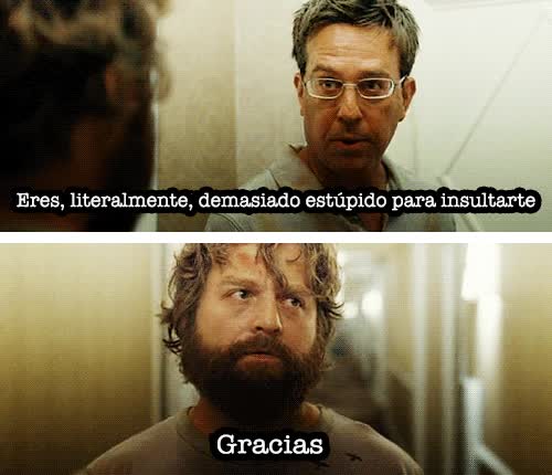 Vulgar,Gracias,Resacon en Las Vegas,Simple,Responder,Hablar