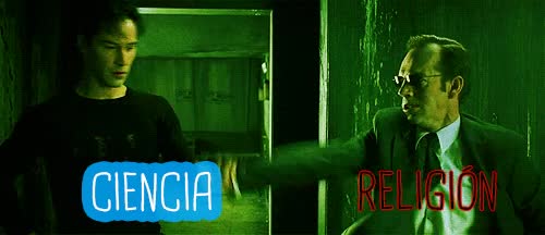 ciencia,religion,neo,matrix,agente smith,debate