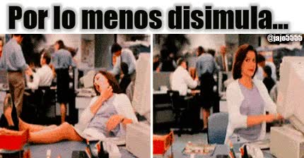 echar bronca,jefe,disimular,en el trabajo,nada que hacer