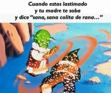 recuperar,madre,sana sana,colita de rana,herido,mama,curar,dende,vegeta