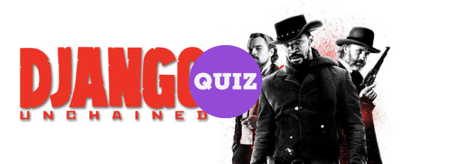 3693 - TEST: ¿Cuánto sabes de Django Unchained?