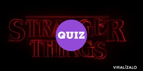 4590 - ¿Cuánto sabes de Stranger Things?