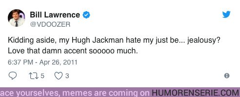 21536 - El creador de Scrubs explica por qué le metían tanta caña a Hugh Jackman en la serie