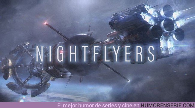23581 - Así es Nightflyers, la nueva serie del creador de Juego de Tronos