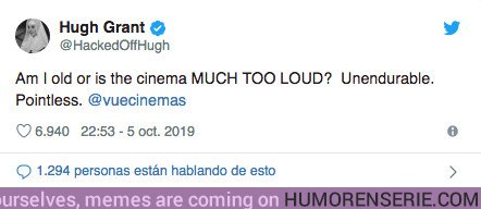 43078 - Hugh Grant y su queja de señor mayor sobre el cine de hoy en día