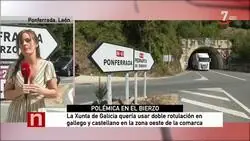 Televisi&oacute;n de Castilla y Le&oacute;n:"La pol&eacute;mica en el Bierzo est&aacute; servida con lo de rotular top&oacute;nimos en gallego"