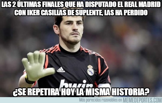134044 - Las 2 últimas finales que ha disputado el Real Madrid con Iker Casillas de suplente, las ha perdido