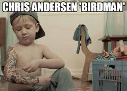 Enlace a Chris Andersen 'Birdman'