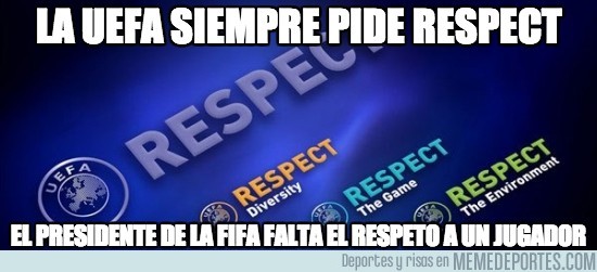 201055 - La UEFA siempre pide RESPECT