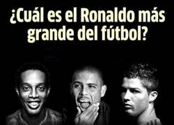 Enlace a ¿Cuál es el Ronaldo más grande?