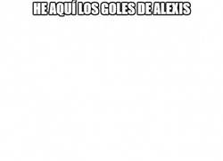 Enlace a Alexis se ha hinchado a goles tras la vuelta de Messi jajajajano