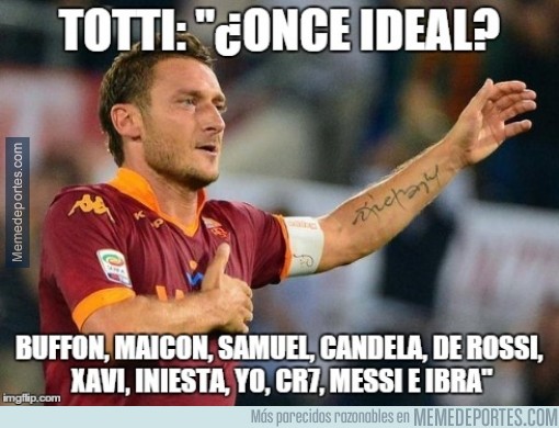387888 - Ojito al once ideal según Totti ¿Estáis todos de acuerdo?