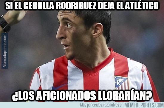 429067 - Si el Cebolla Rodríguez deja el Atlético...