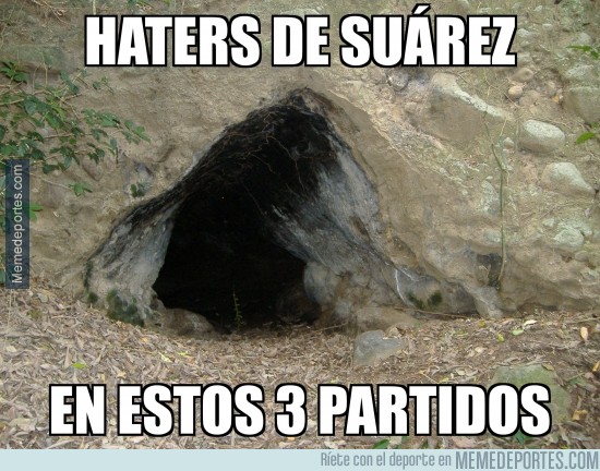 464509 - Los haters de Suárez escondidos en la cueva